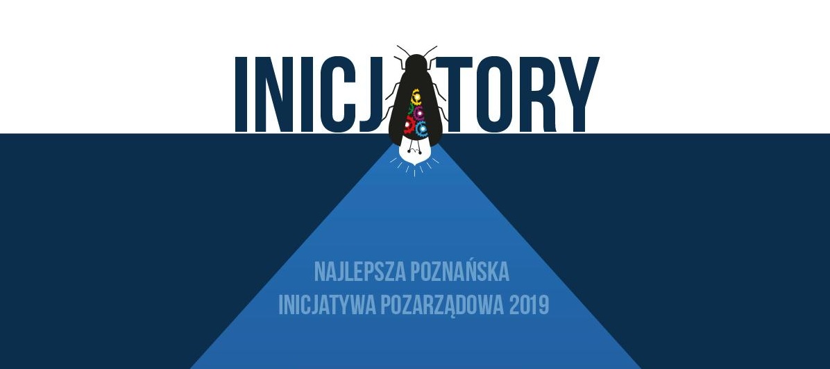 Poznańskie nagrody dla społeczników - INICJATORY 2019 - zostały rozdane!