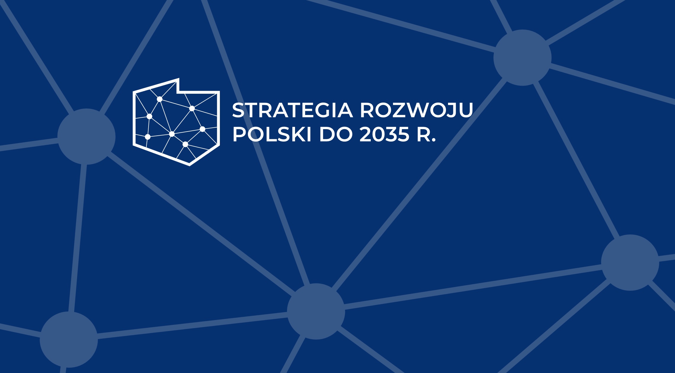 Raport z konsultacji publicznych projektu Strategii Rozwoju Polski do 2035 roku